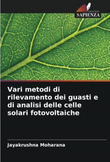 Vari metodi di rilevamento dei guasti e di analisi delle celle solari fotovoltaiche
