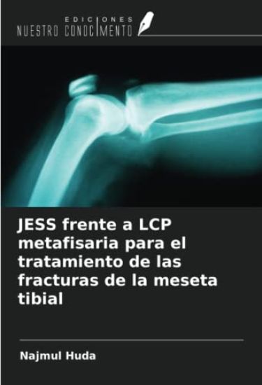 JESS frente a LCP metafisaria para el tratamiento de las fracturas de la meseta tibial
