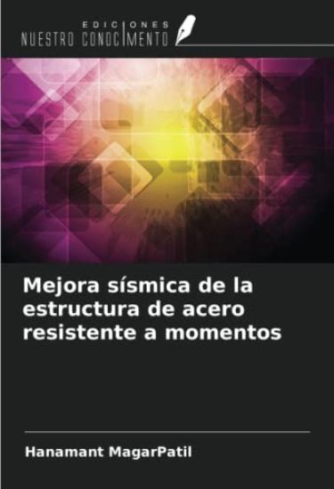 Mejora sísmica de la estructura de acero resistente a momentos