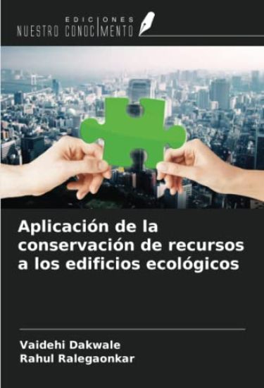 Aplicación de la conservación de recursos a los edificios ecológicos