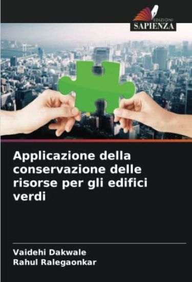 Applicazione della conservazione delle risorse per gli edifici verdi