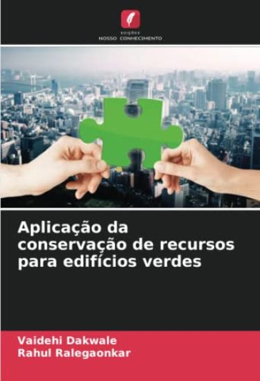 Aplicação da conservação de recursos para edifícios verdes