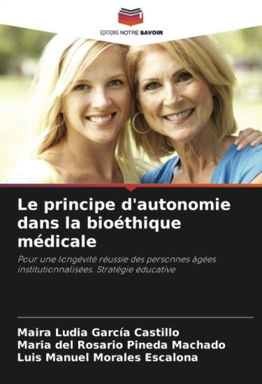 Le principe d'autonomie dans la bioéthique médicale