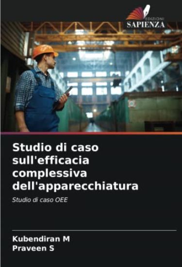Studio di caso sull'efficacia complessiva dell'apparecchiatura