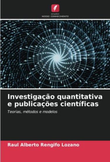 Investigação quantitativa e publicações científicas