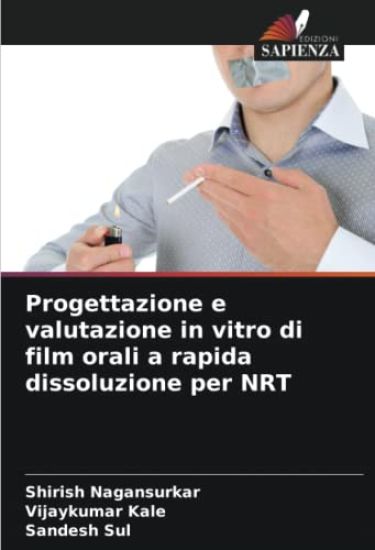 Progettazione e valutazione in vitro di film orali a rapida dissoluzione per NRT