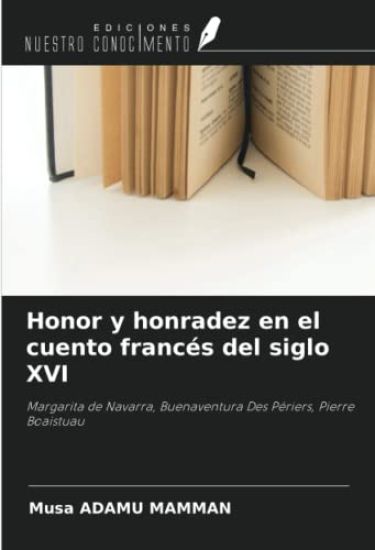 Honor y honradez en el cuento francés del siglo XVI