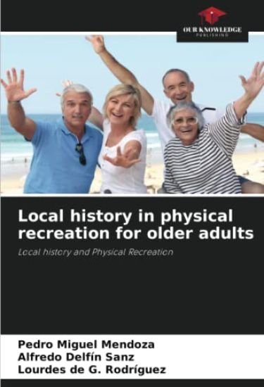 Local history in physical recreation for older adults