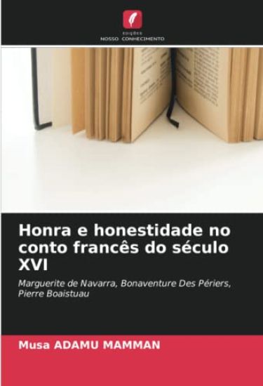 Honra e honestidade no conto francês do século XVI