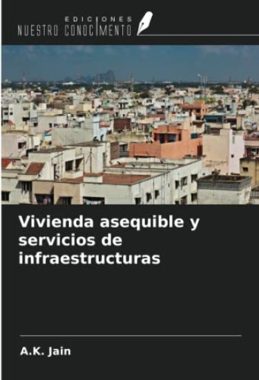 Vivienda asequible y servicios de infraestructuras