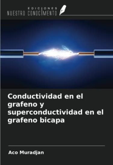 Conductividad en el grafeno y superconductividad en el grafeno bicapa