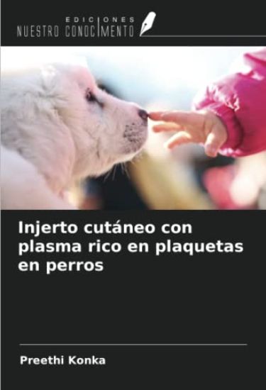 Injerto cutáneo con plasma rico en plaquetas en perros