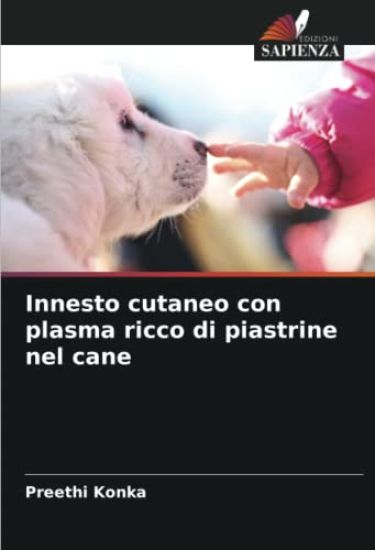 Innesto cutaneo con plasma ricco di piastrine nel cane