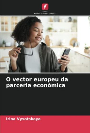 O vector europeu da parceria económica