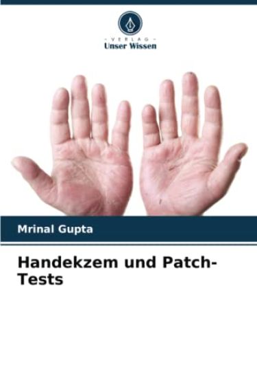 Handekzem und Patch-Tests