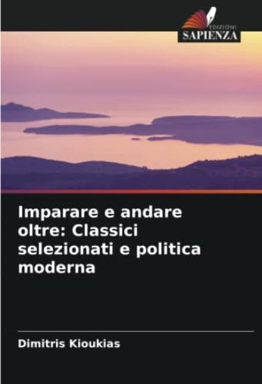 Imparare e andare oltre: Classici selezionati e politica moderna