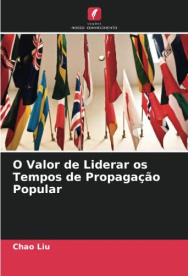 O Valor de Liderar os Tempos de Propagação Popular