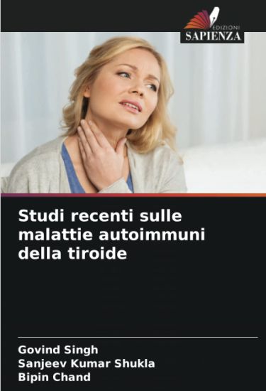 Studi recenti sulle malattie autoimmuni della tiroide
