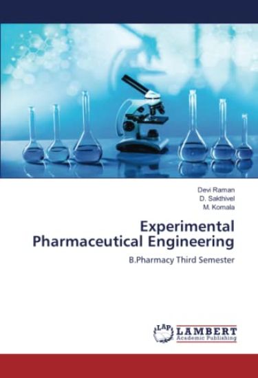 Experimental Pharmaceutical Engineering