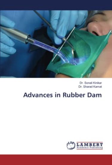Advances in Rubber Dam