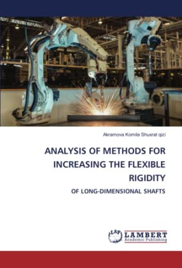 ANALYSIS OF METHODS FOR INCREASING THE FLEXIBLE RIGIDITY