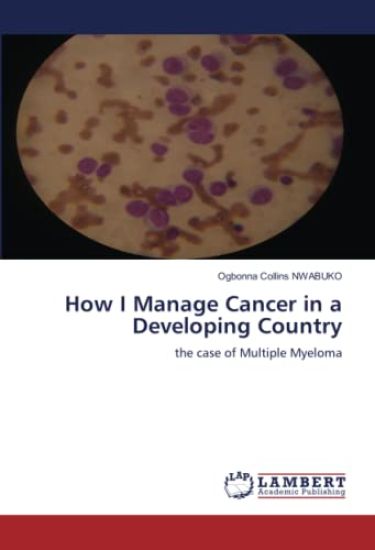 How I Manage Cancer in a Developing Country