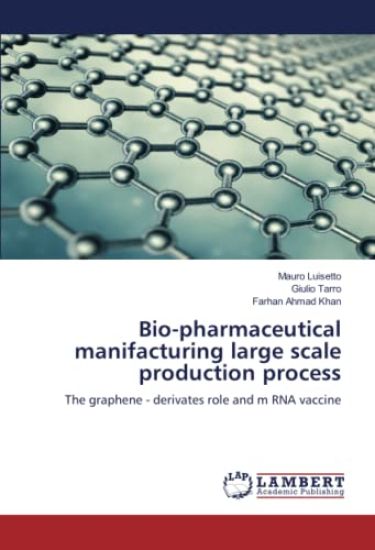 Bio-pharmaceutical manifacturing large scale production process