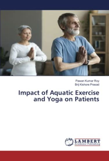 Impact of Aquatic Exercise and Yoga on Patients