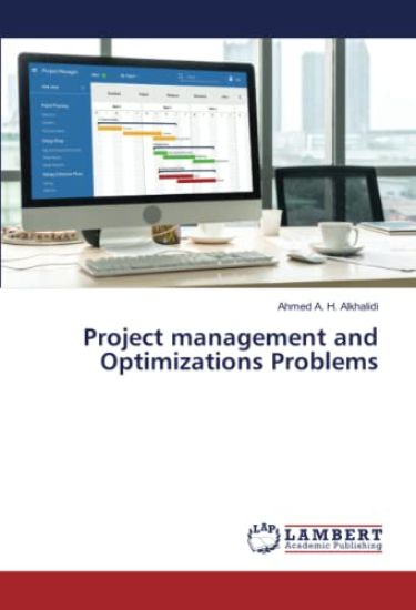 Project management and Optimizations Problems