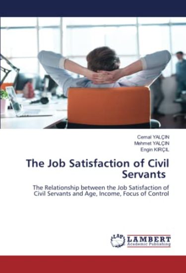 The Job Satisfaction of Civil Servants