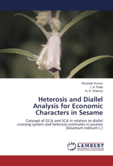 Heterosis and Diallel Analysis for Economic Characters in Sesame