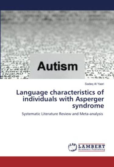 Language characteristics of individuals with Asperger syndrome