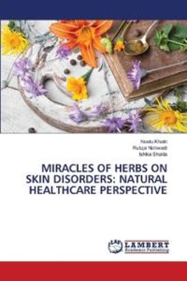 Miracles of Herbs on Skin Disorders