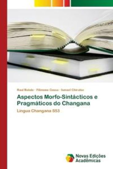 Aspectos Morfo-Sintácticos e Pragmáticos do Changana
