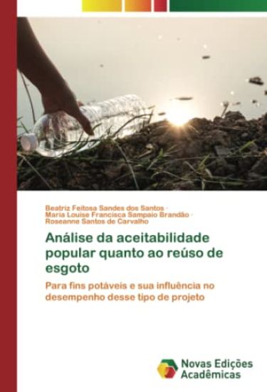 Análise da aceitabilidade popular quanto ao reúso de esgoto
