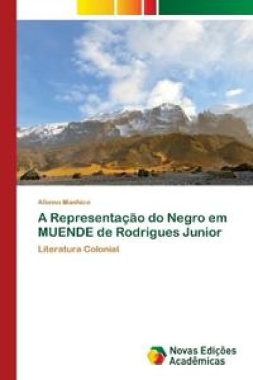 A Representação do Negro em MUENDE de Rodrigues Junior