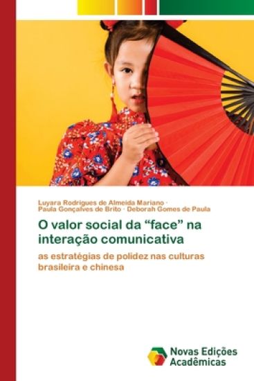 O valor social da "face" na interação comunicativa