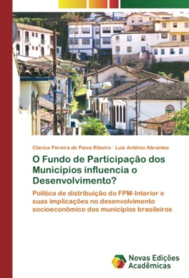 O Fundo de Participação dos Municípios influencia o Desenvolvimento?