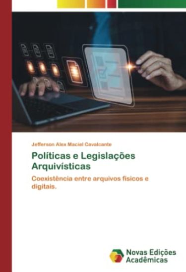 Políticas e Legislações Arquivísticas