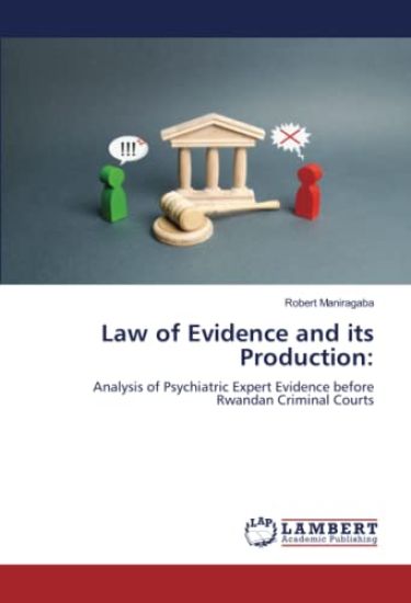 Law of Evidence and its Production