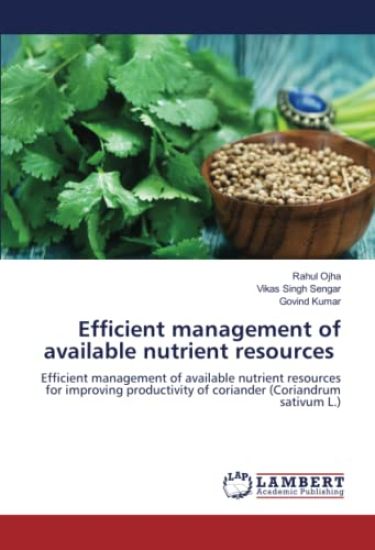 Efficient management of available nutrient resources