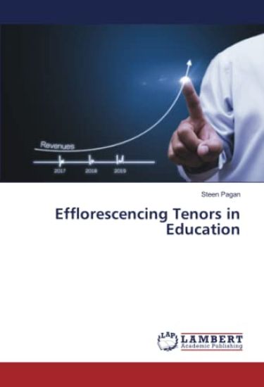 Efflorescencing Tenors in Education