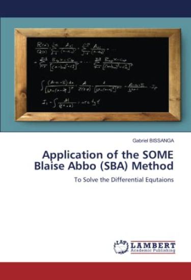 Application of the SOME Blaise Abbo (SBA) Method