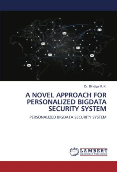 A Novel Approach for Personalized Bigdata Security System