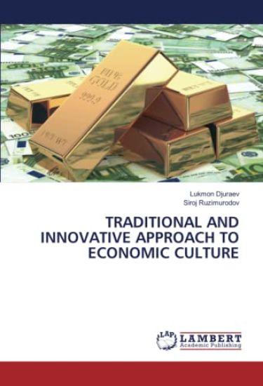 Traditional and Innovative Approach to Economic Culture