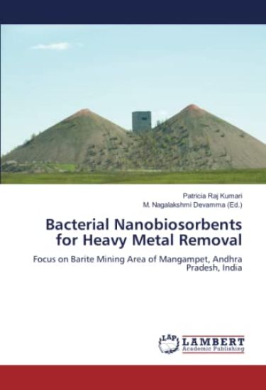 Bacterial Nanobiosorbents for Heavy Metal Removal