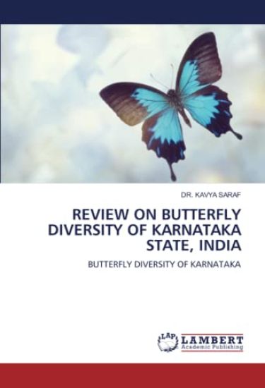 REVIEW ON BUTTERFLY DIVERSITY OF KARNATAKA STATE, INDIA