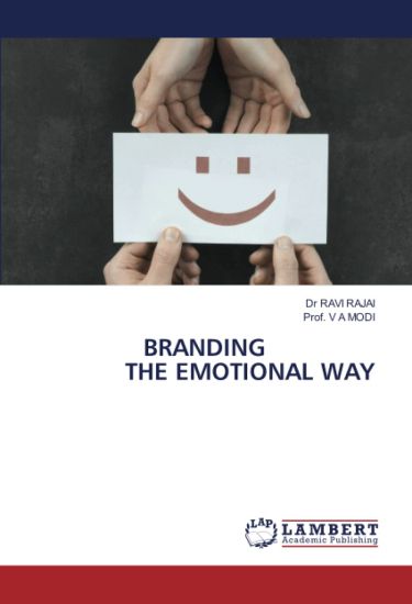 BRANDING THE EMOTIONAL WAY