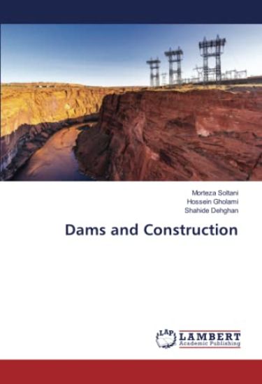 Dams and Construction