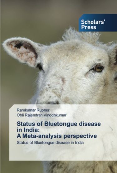 Status of Bluetongue disease in India: A Meta-analysis perspective